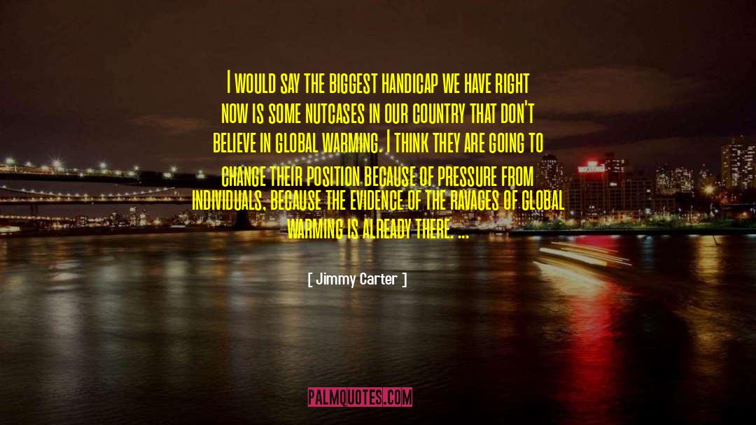 Handicaps quotes by Jimmy Carter