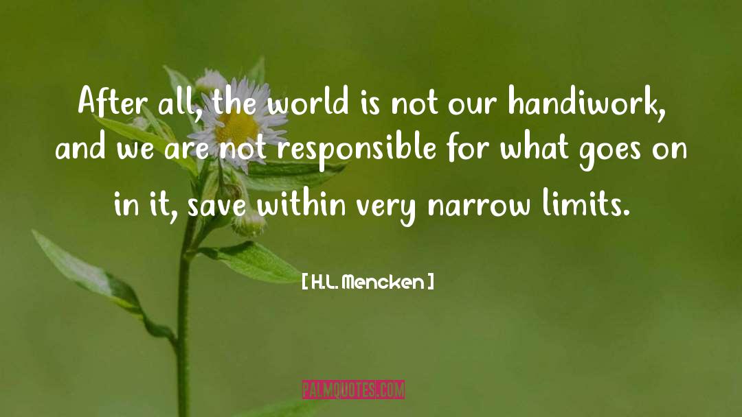 Handiwork quotes by H.L. Mencken
