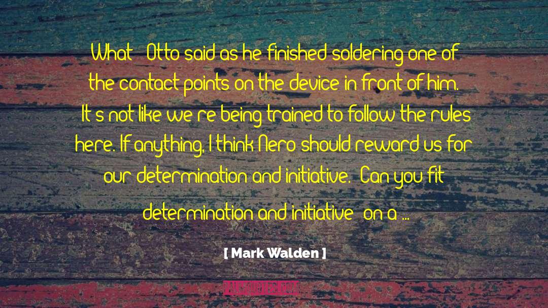 Handiwork quotes by Mark Walden