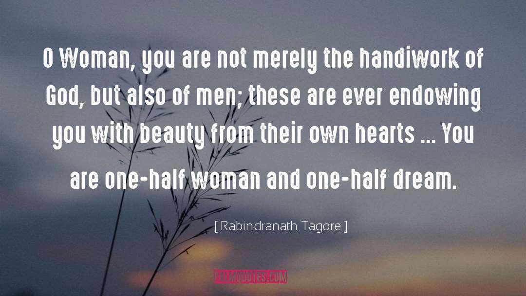 Handiwork quotes by Rabindranath Tagore