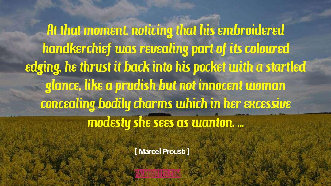Handkerchief quotes by Marcel Proust