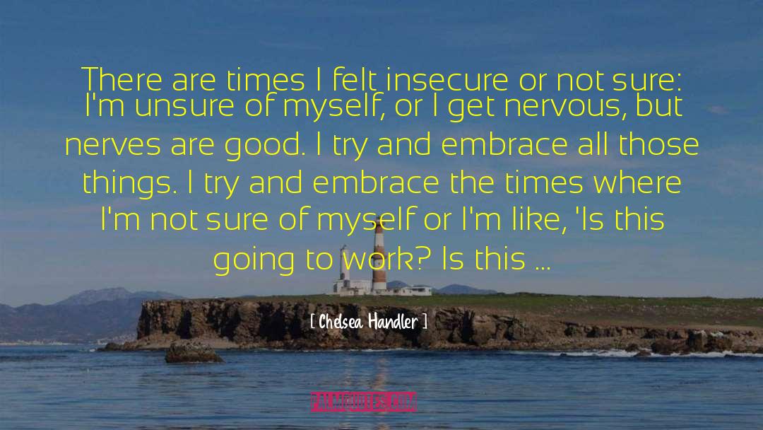 Handler Manufacturing quotes by Chelsea Handler