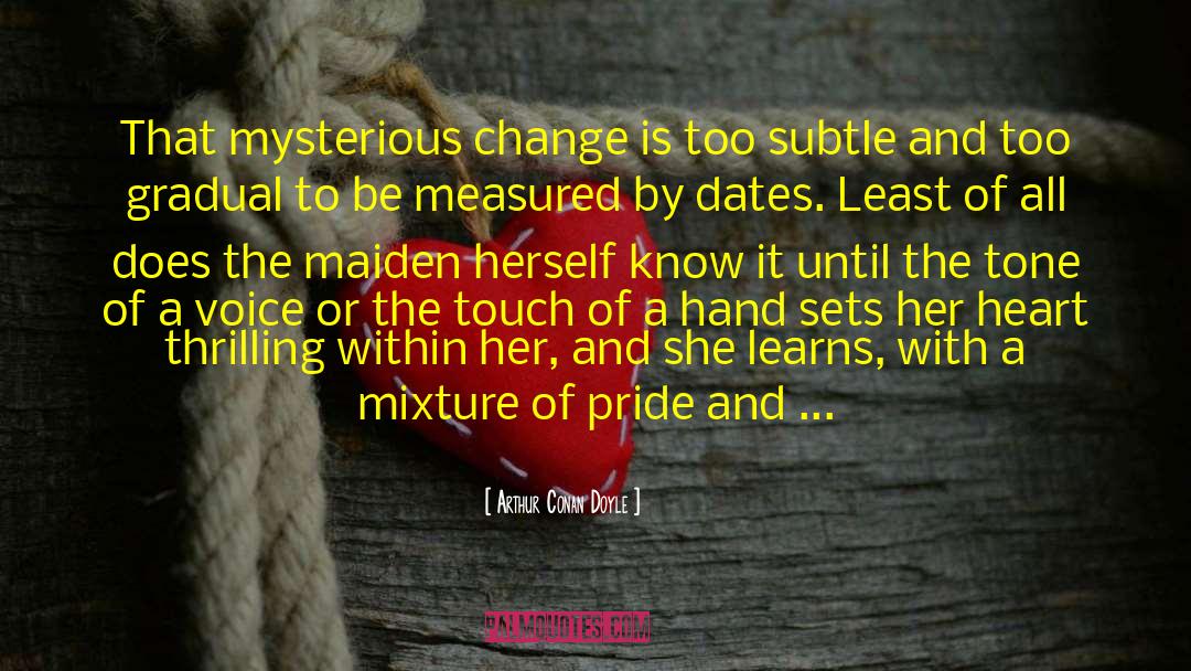 Handless Maiden quotes by Arthur Conan Doyle
