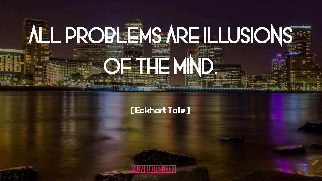 Handling Problems quotes by Eckhart Tolle