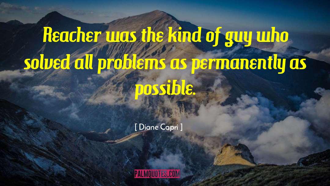 Handling Problems quotes by Diane Capri