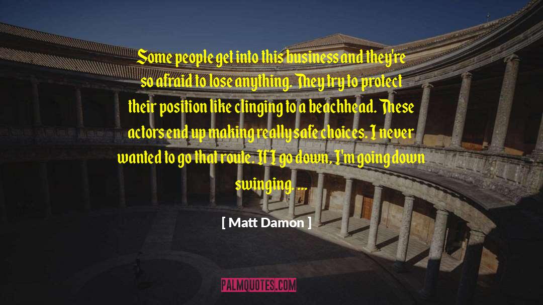 Handmade Business quotes by Matt Damon