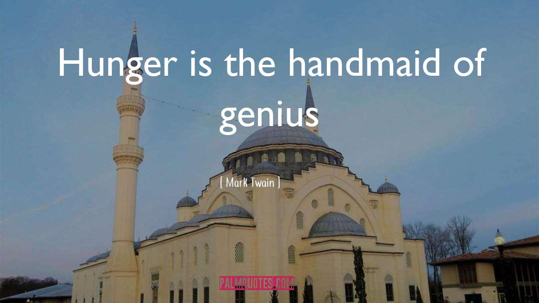 Handmaid quotes by Mark Twain