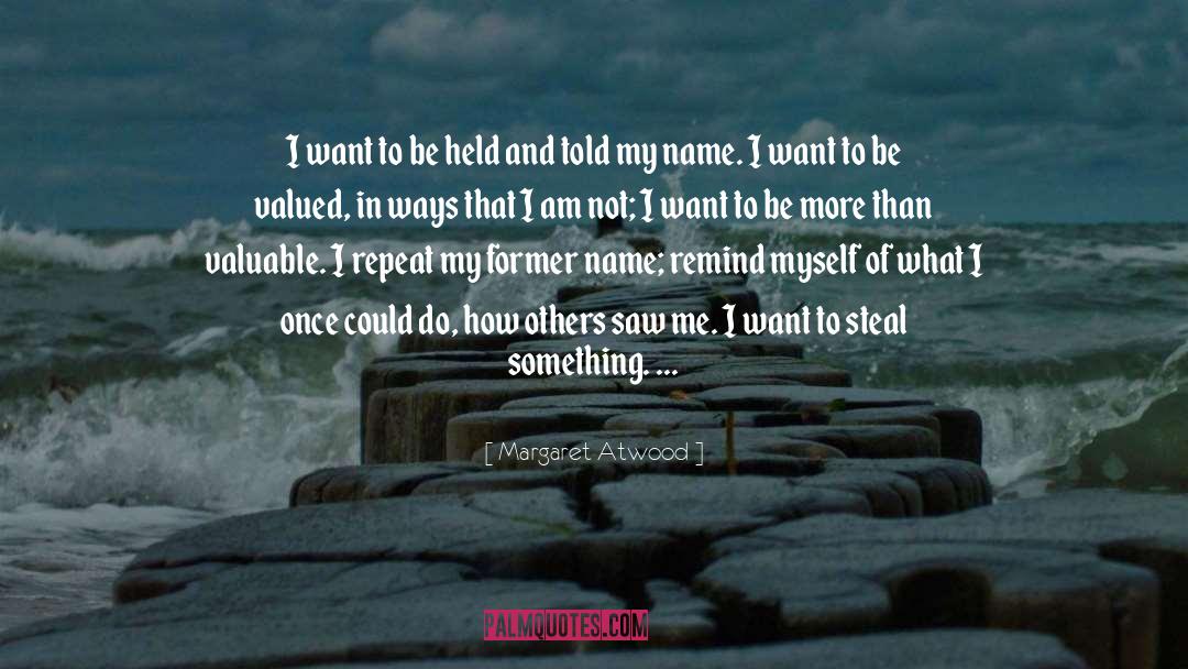 Handmaid S Tale quotes by Margaret Atwood