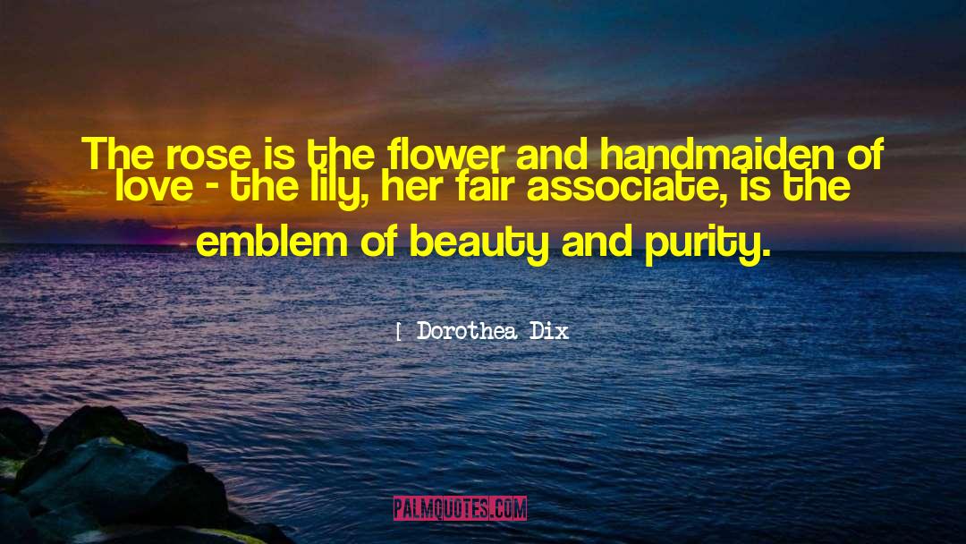 Handmaiden quotes by Dorothea Dix