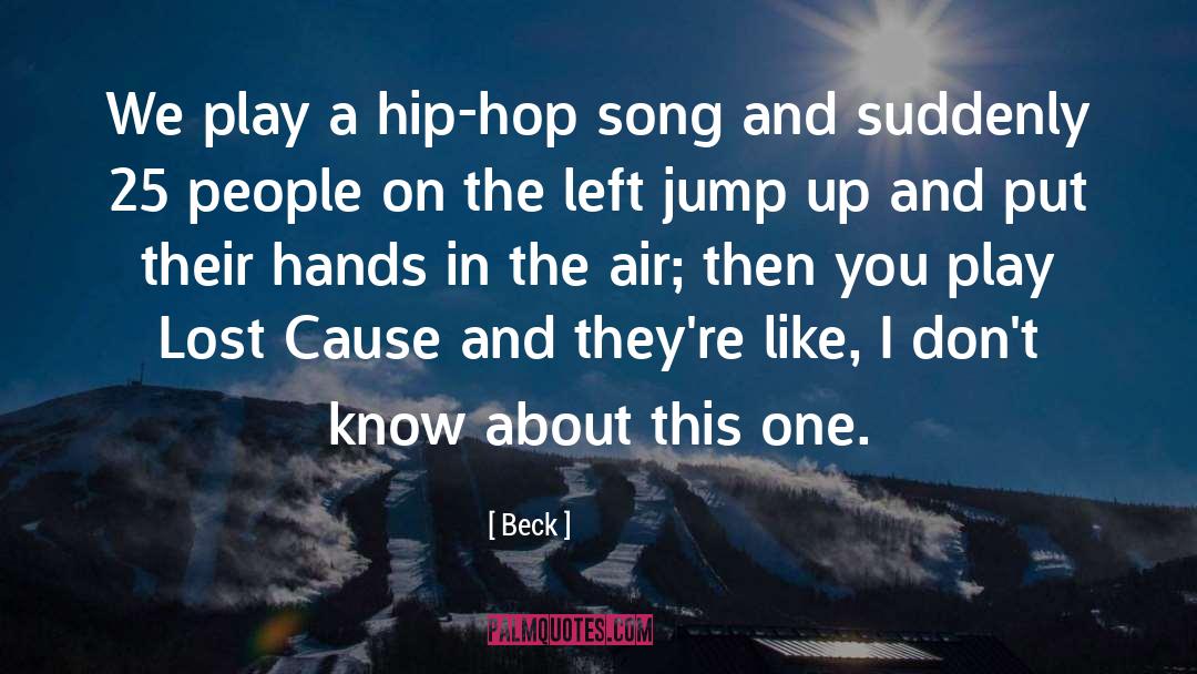 Hands In The Air quotes by Beck