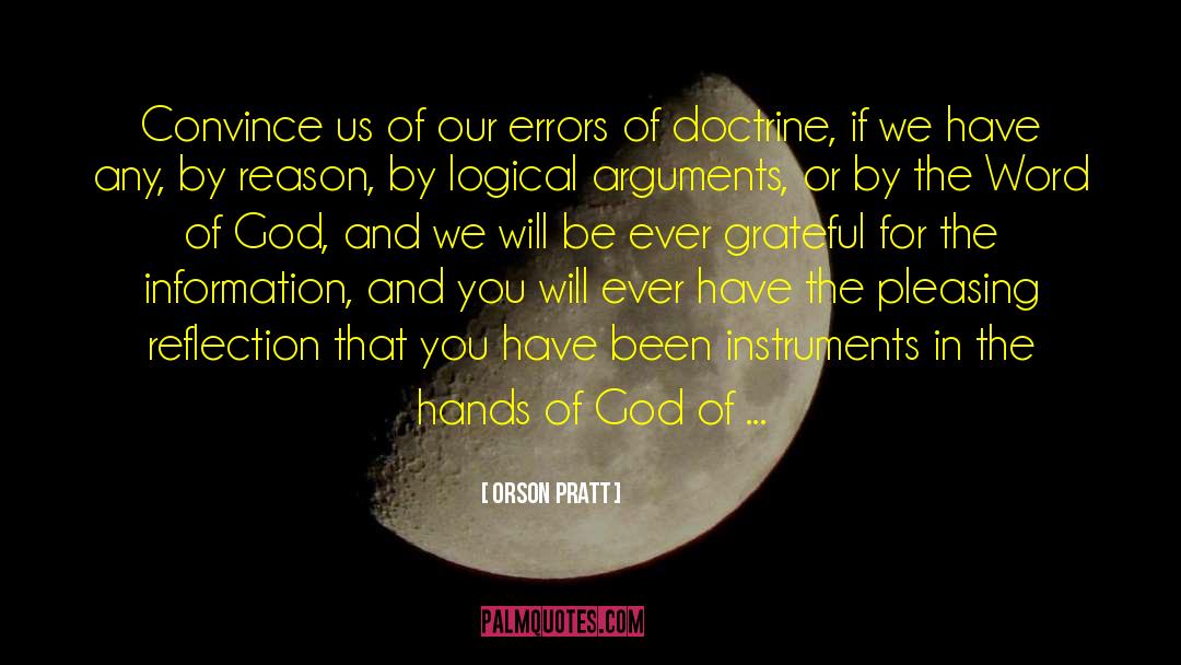 Hands Of God quotes by Orson Pratt