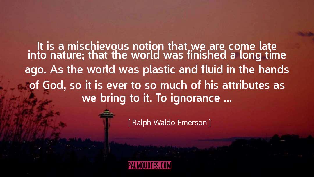 Hands Of God quotes by Ralph Waldo Emerson