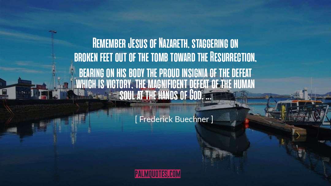 Hands Of God quotes by Frederick Buechner