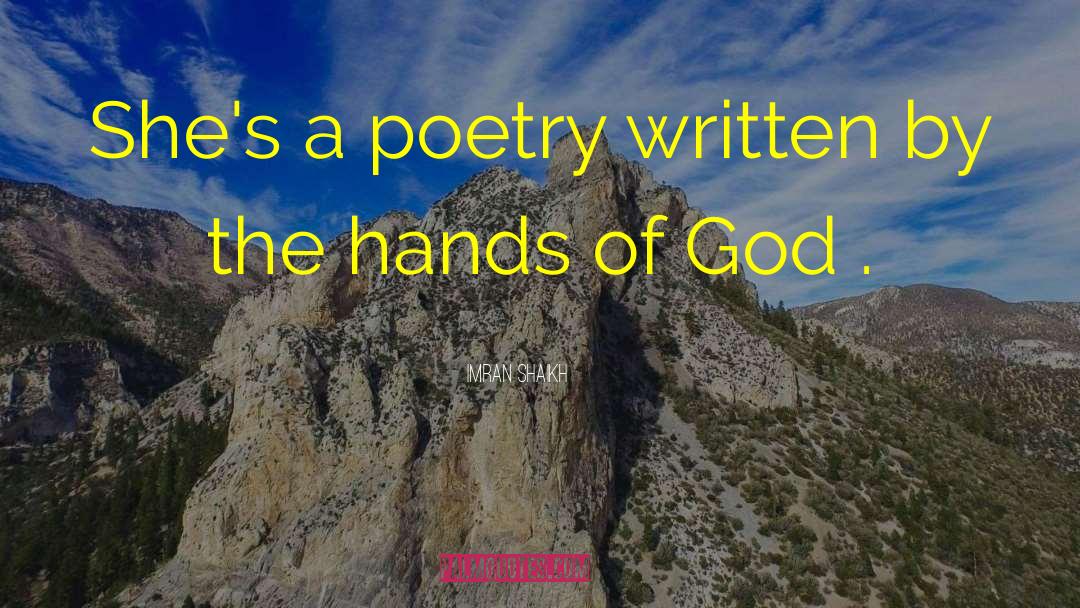 Hands Of God quotes by Imran Shaikh