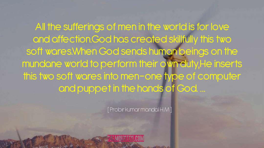 Hands Of God quotes by Probir Kumar Mandal H.M