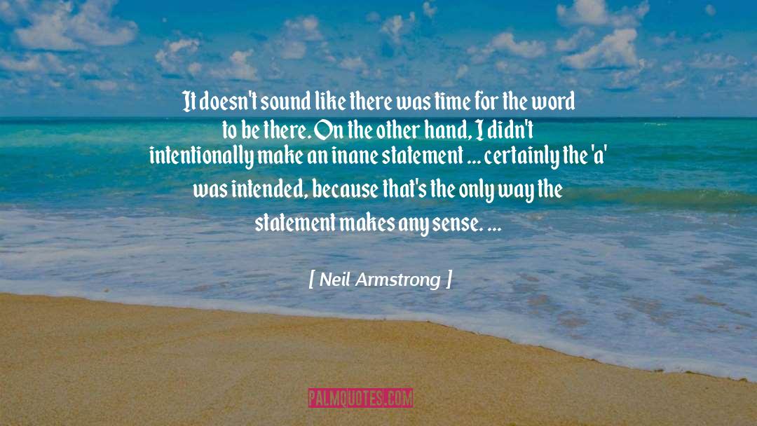 Hands On Hips quotes by Neil Armstrong