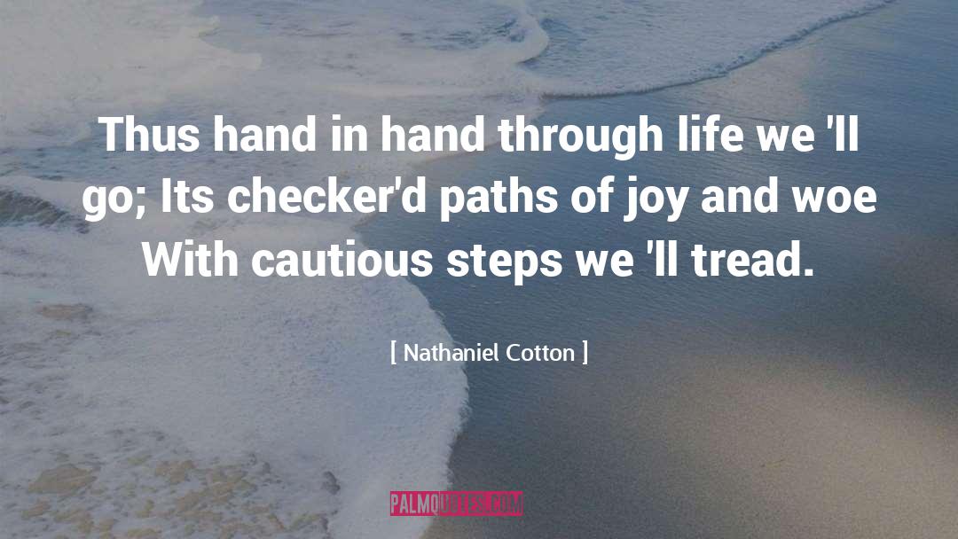 Hands quotes by Nathaniel Cotton