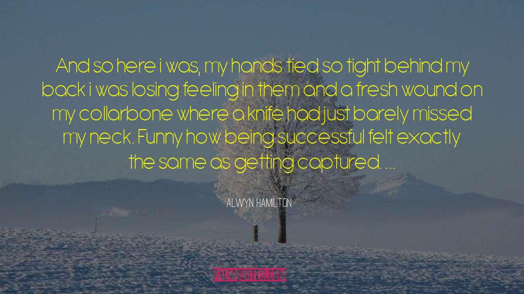 Hands Tied quotes by Alwyn Hamilton