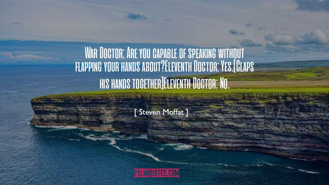 Hands Together quotes by Steven Moffat