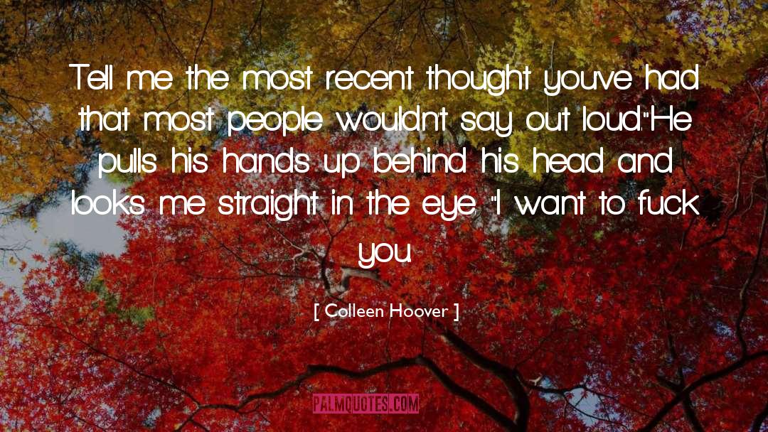 Hands Up quotes by Colleen Hoover