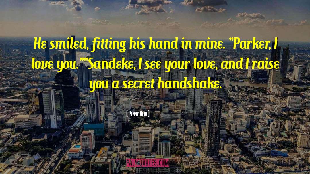 Handshake quotes by Penny Reid
