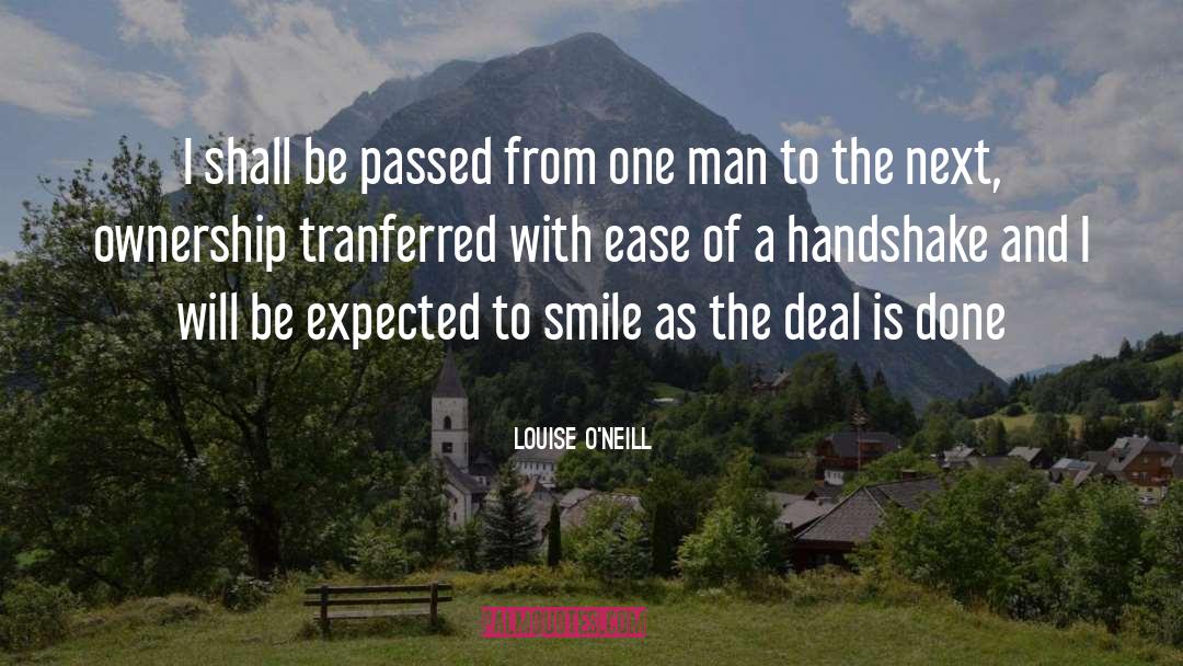 Handshake quotes by Louise O'Neill