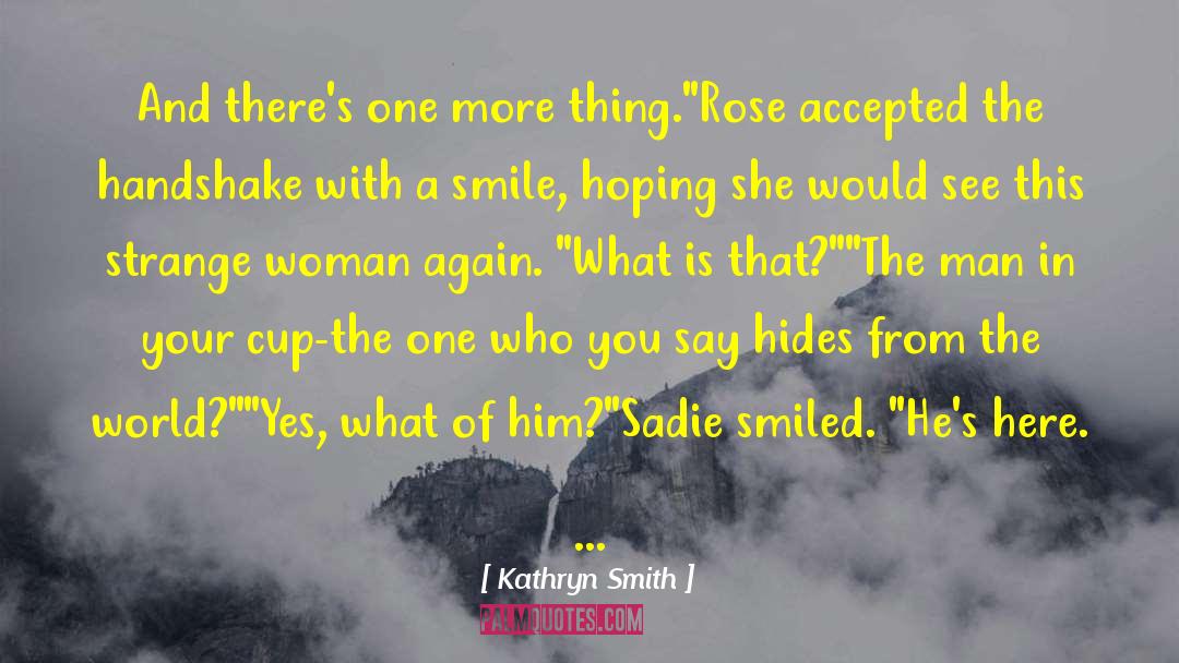 Handshake quotes by Kathryn Smith