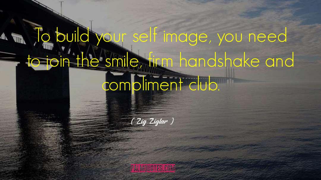 Handshake quotes by Zig Ziglar