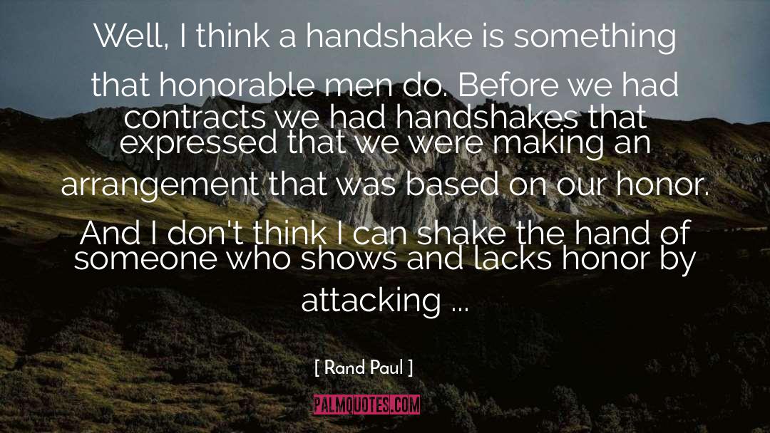Handshake quotes by Rand Paul