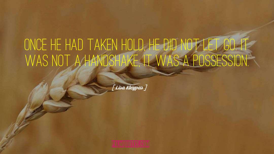 Handshake quotes by Lisa Kleypas