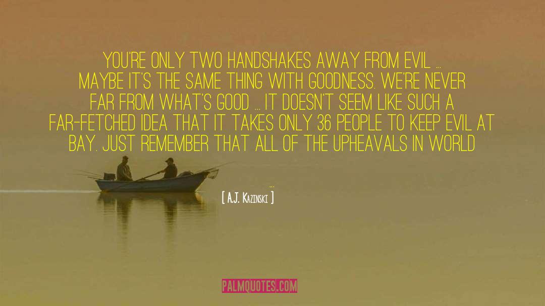 Handshakes quotes by A.J. Kazinski