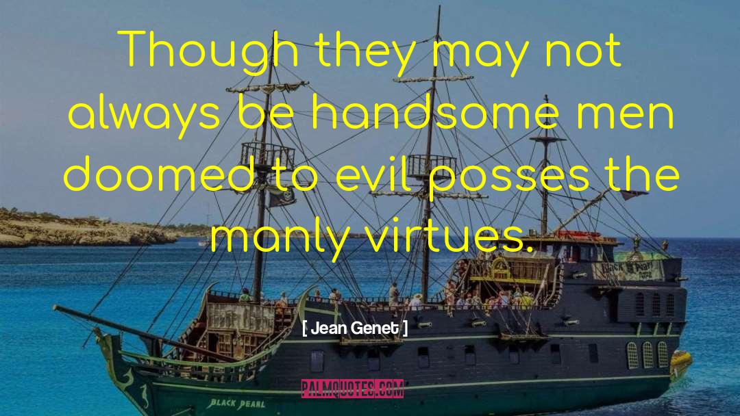 Handsome Men quotes by Jean Genet