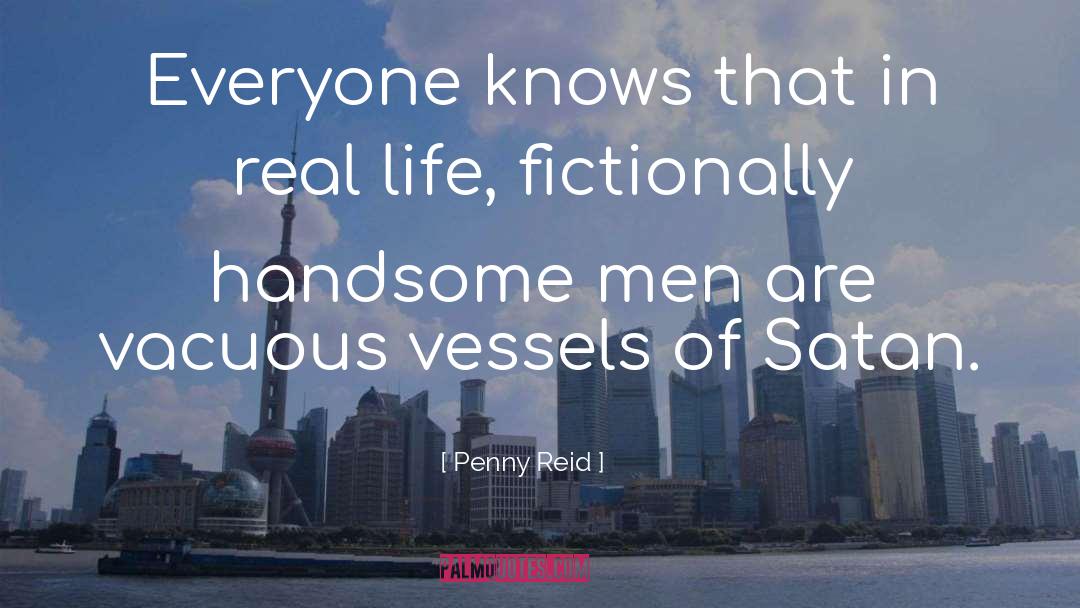 Handsome Men quotes by Penny Reid