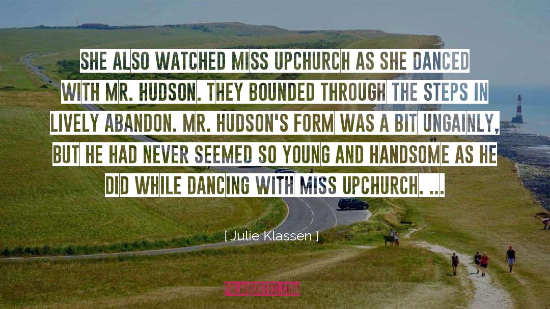 Handsome quotes by Julie Klassen