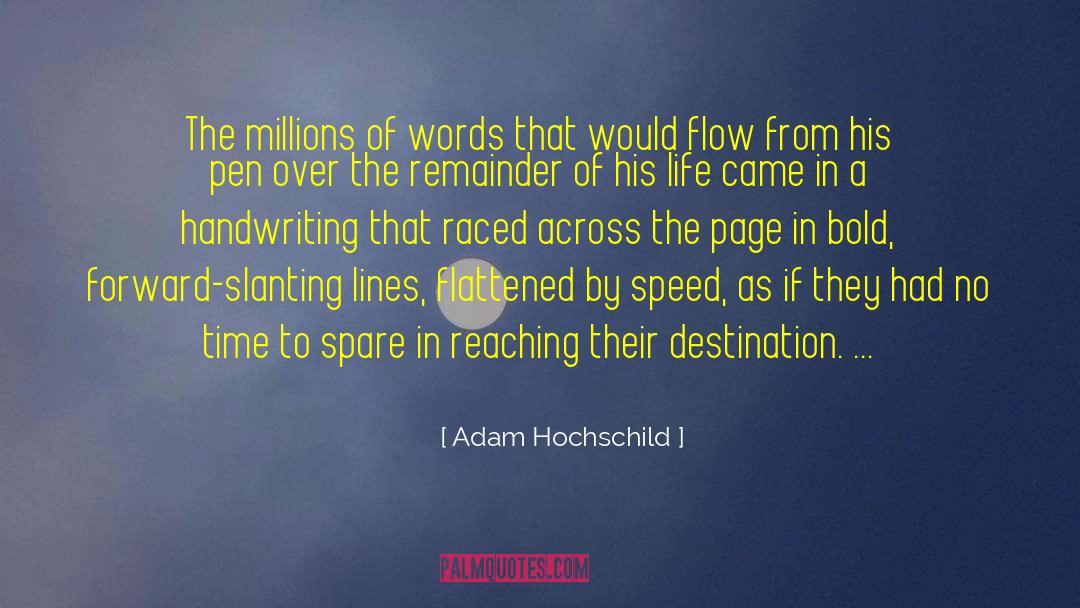 Handwriting quotes by Adam Hochschild