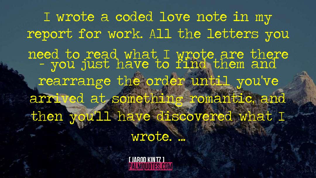 Handwritten Letters quotes by Jarod Kintz