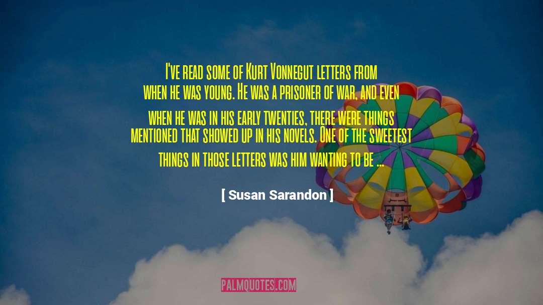 Handwritten Letters quotes by Susan Sarandon