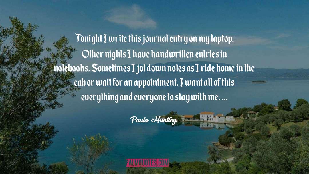 Handwritten quotes by Paula Huntley