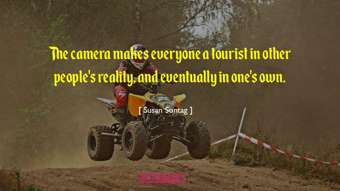 Handycam Camera quotes by Susan Sontag