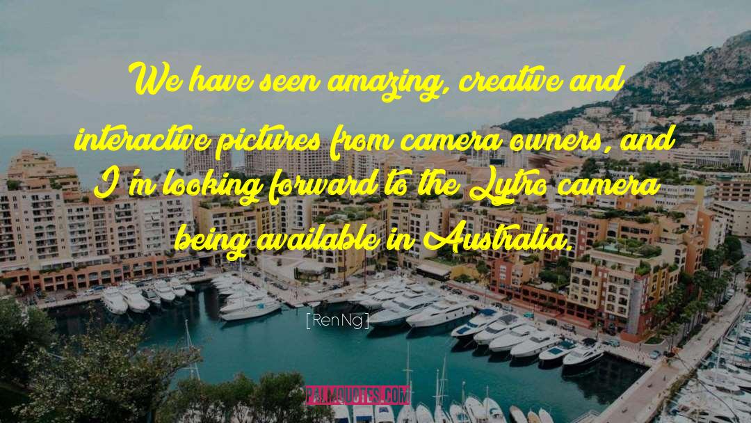 Handycam Camera quotes by Ren Ng