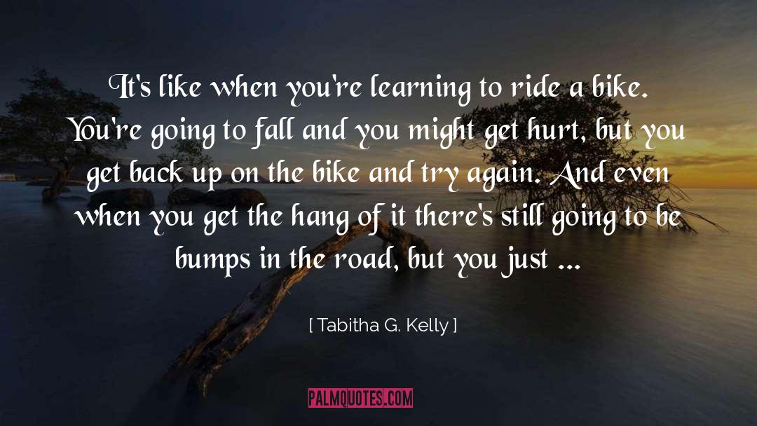Hang In There Inspirational quotes by Tabitha G. Kelly