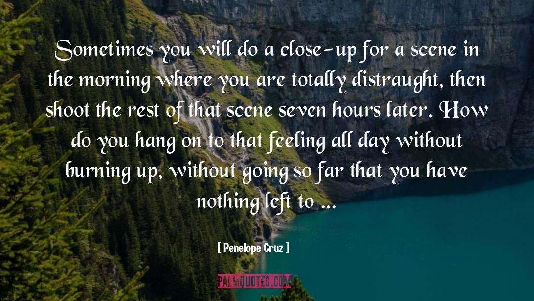 Hang On quotes by Penelope Cruz