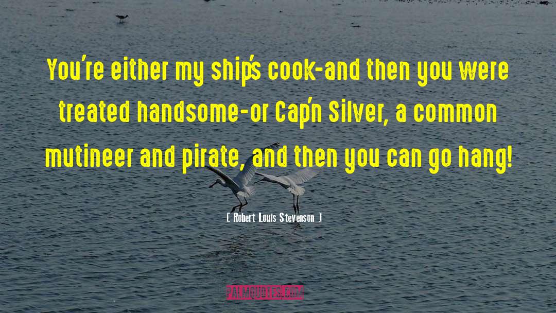 Hang Over quotes by Robert Louis Stevenson