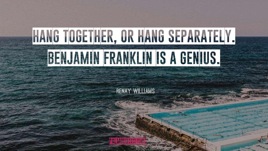 Hang quotes by Renay Williams
