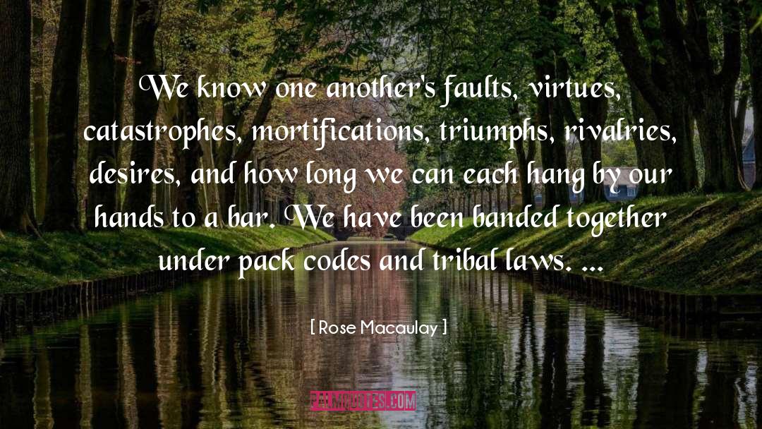 Hang quotes by Rose Macaulay