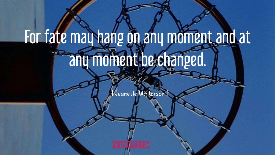Hang quotes by Jeanette Winterson