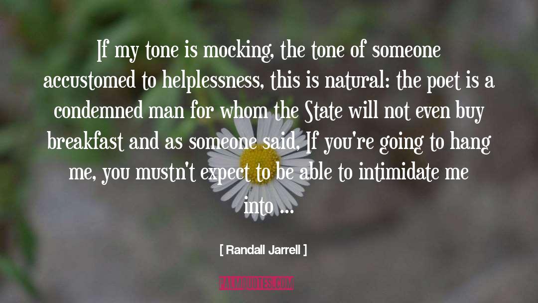 Hang quotes by Randall Jarrell