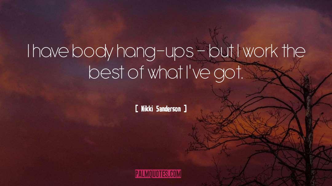 Hang Ups Inspiration quotes by Nikki Sanderson