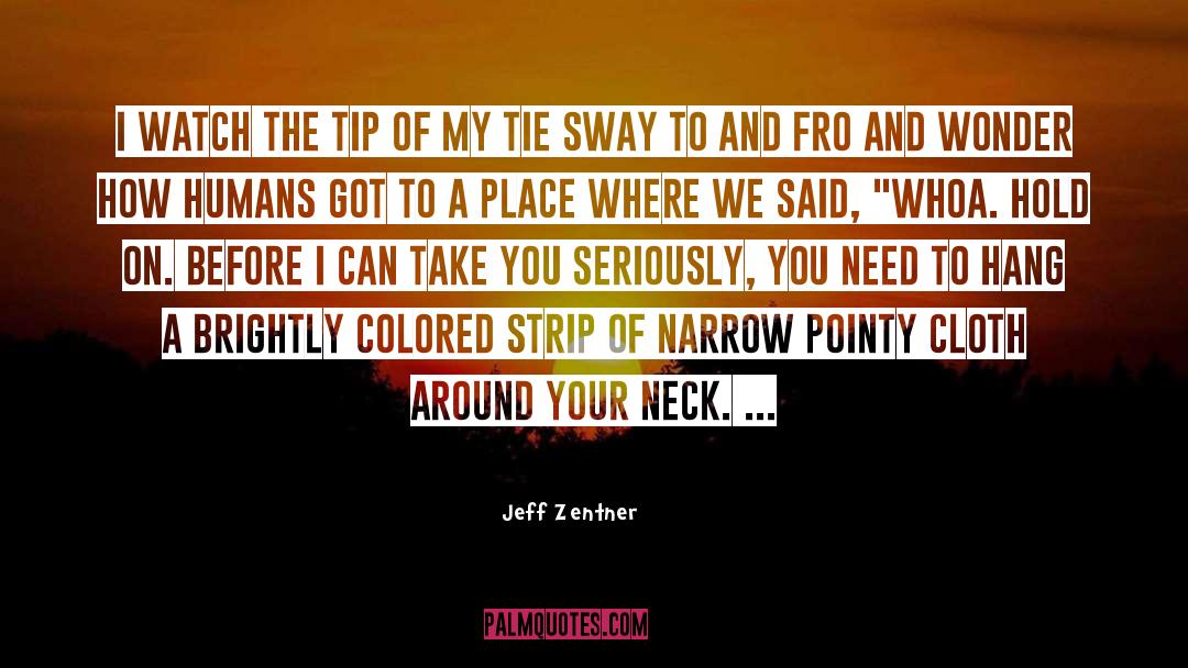 Hang Ups quotes by Jeff Zentner