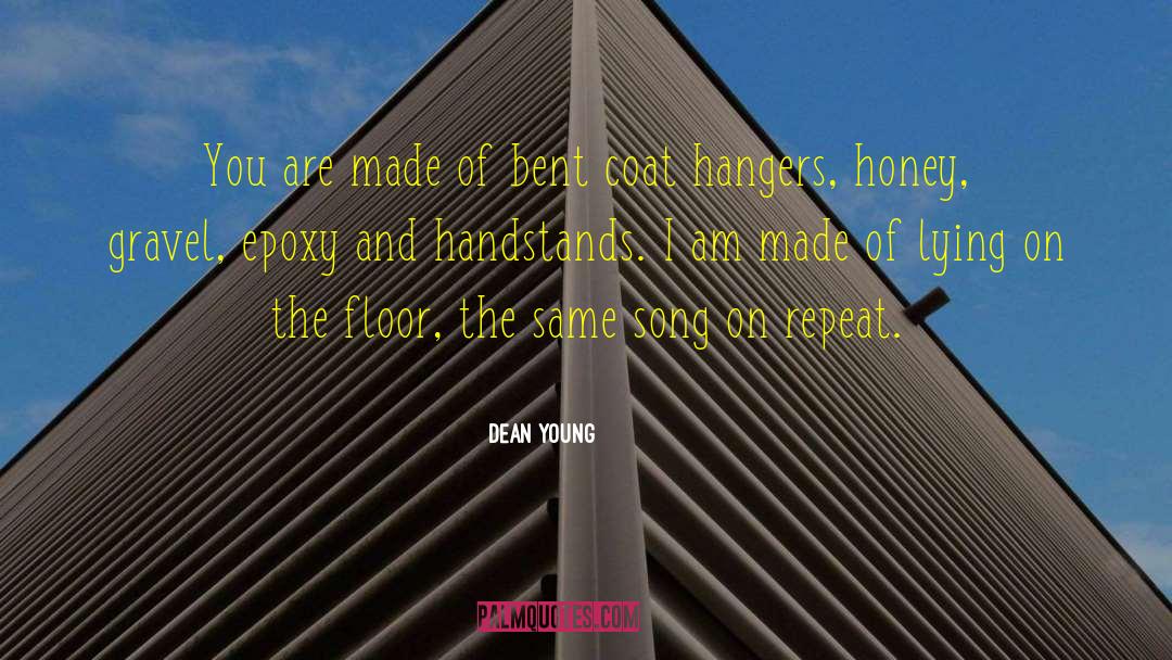 Hangers quotes by Dean Young